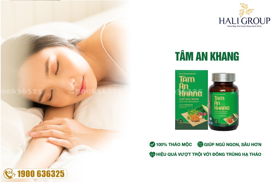 Sản Phẩm Viên Uống Tâm An Khang - sản phẩm "vàng" cho những đối tượng có vấn đề về giấc ngủ